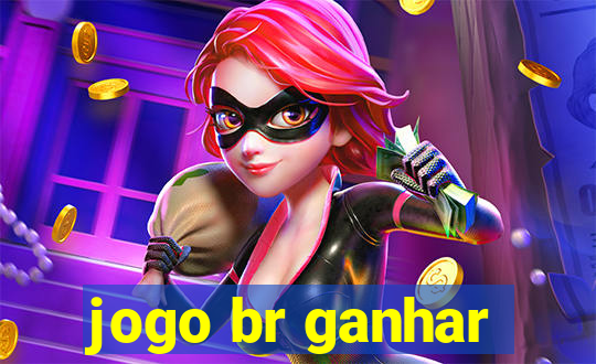 jogo br ganhar